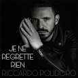 “Je ne Regrette Rien” è il titolo del nuovo singolo di Riccardo Polidoro, che torna sulle scene dopo qualche anno di assenza.   Il cantante teatino, che ha raggiunto oltre 32 […]